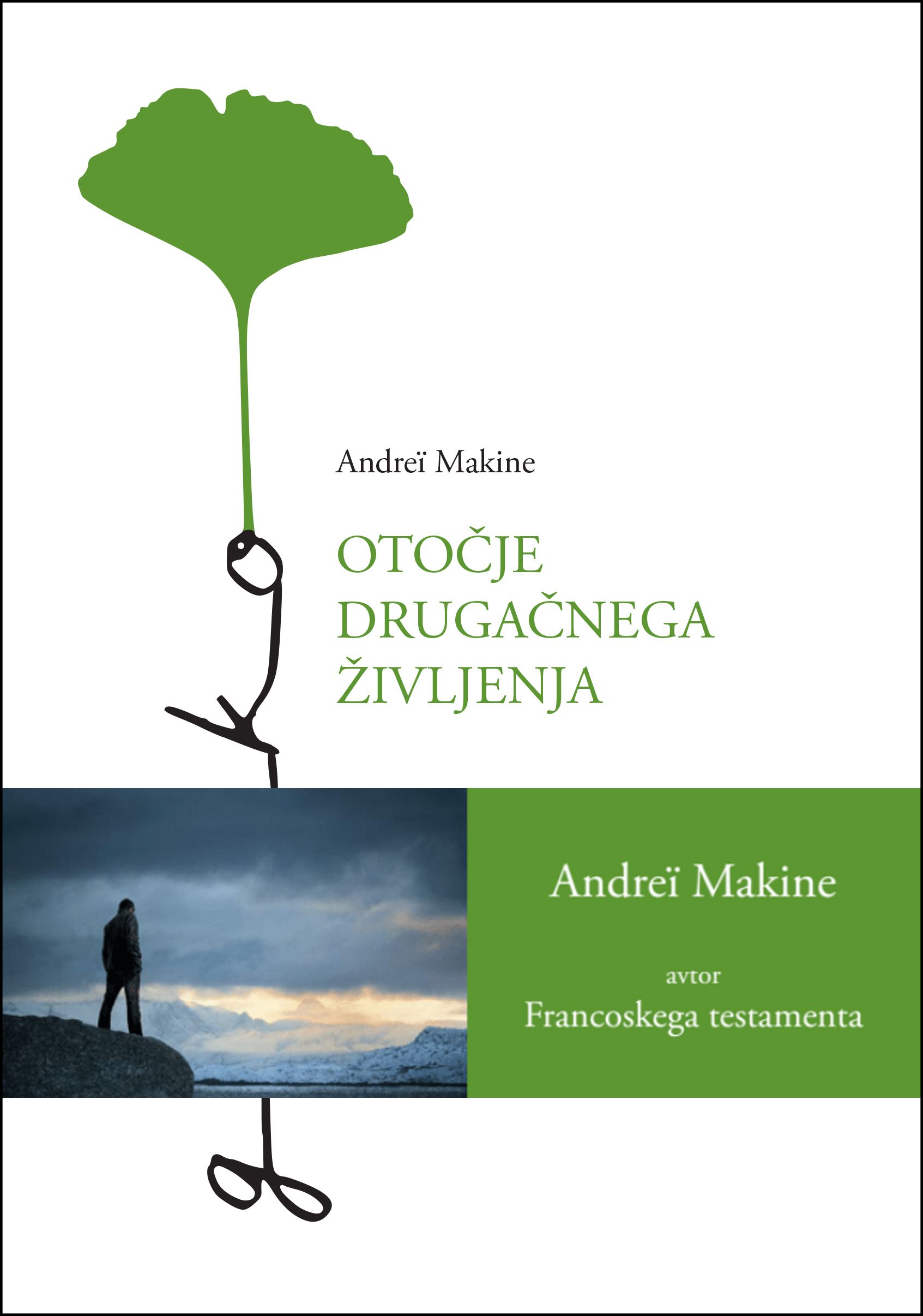 Andreï Makine / Otočje drugačnega življenja